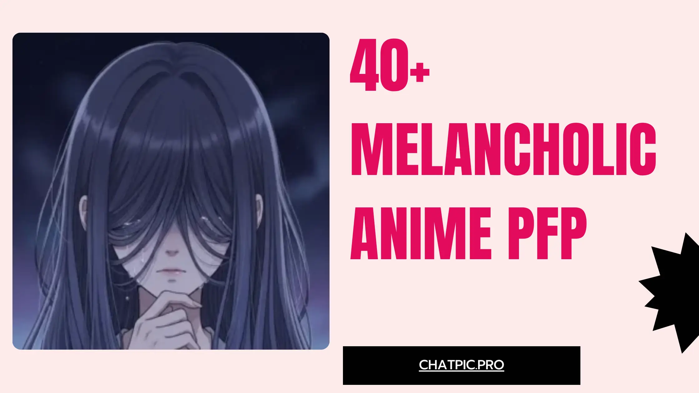 40+ Melancholic Anime PFP Ideas for Discord, Girls, Boys and Femboy Styles