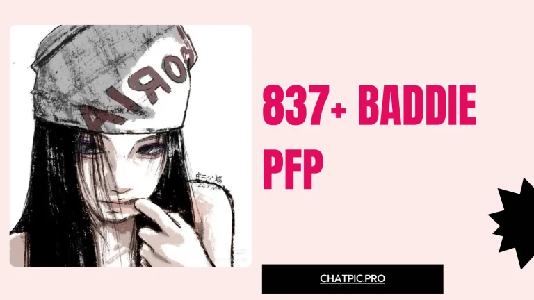 837+ Baddie PFP Cute, Anime, Dark, Soft, Cartoon and Mirror Selfie Styles